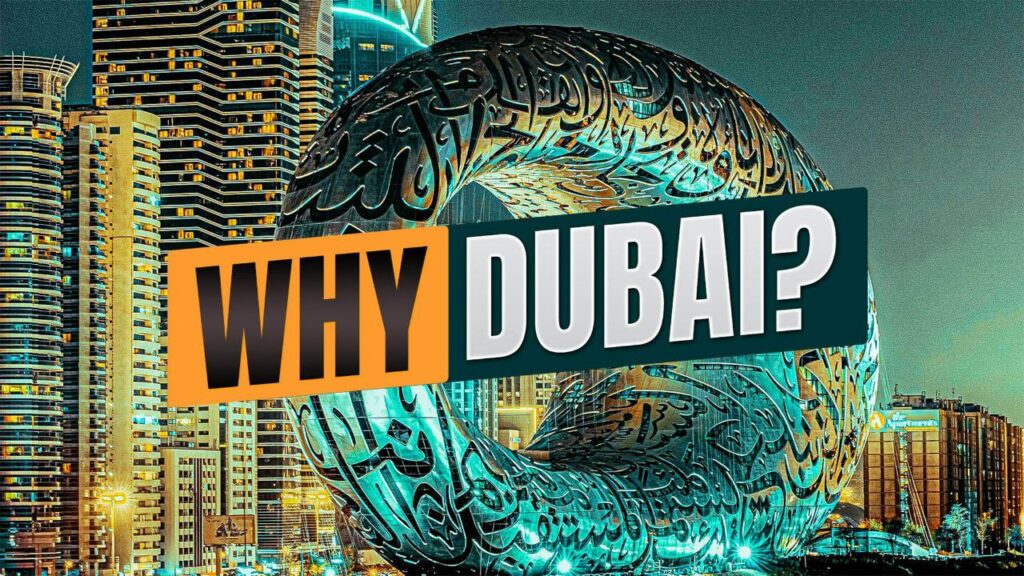 Why dubai